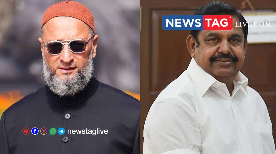 Asaduddin owaisi Edappadi palani sami