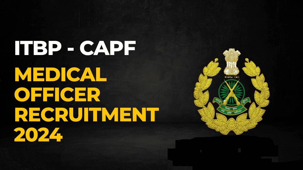 ITBP Medical Officer Recruitment 2024